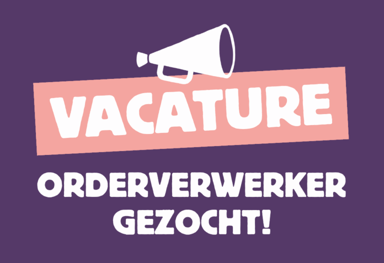 Vacature: orderheld(in) gezocht!